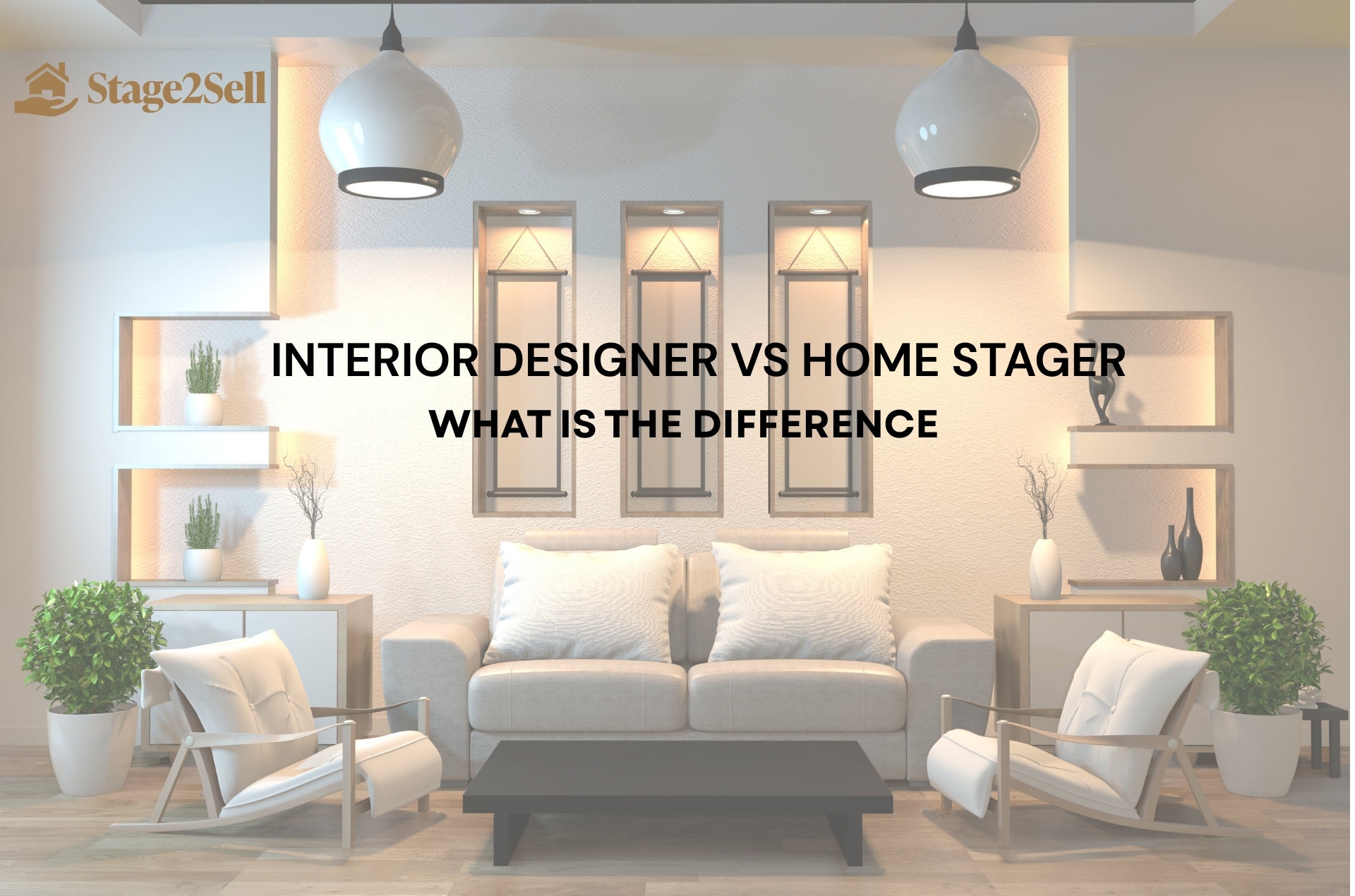 Interior Designer vs Home Stager—key differences to choose the right expert for home design or property staging.